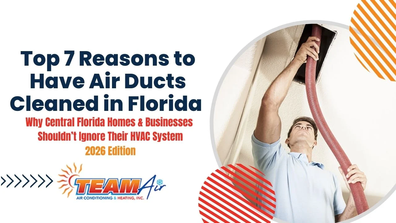 Top 7 Reasons to Have Air Ducts Cleaned
